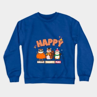 Happy Hallothanksmas Cute Characters- Funny Holiday Crewneck Sweatshirt